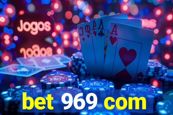 bet 969 com